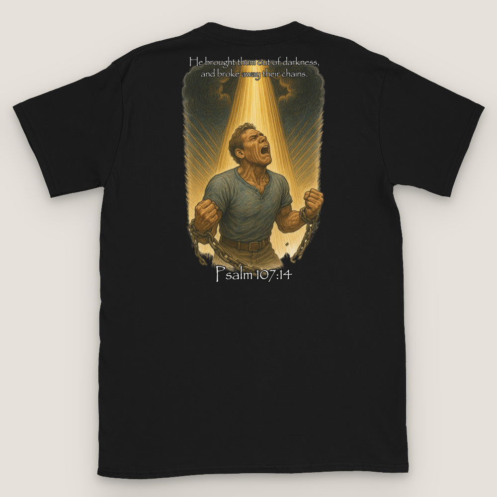 Psalm 107:14 T-Shirt