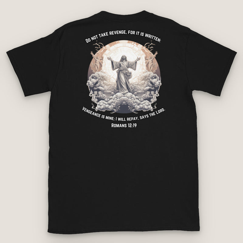 Romans 12:19 T-Shirt