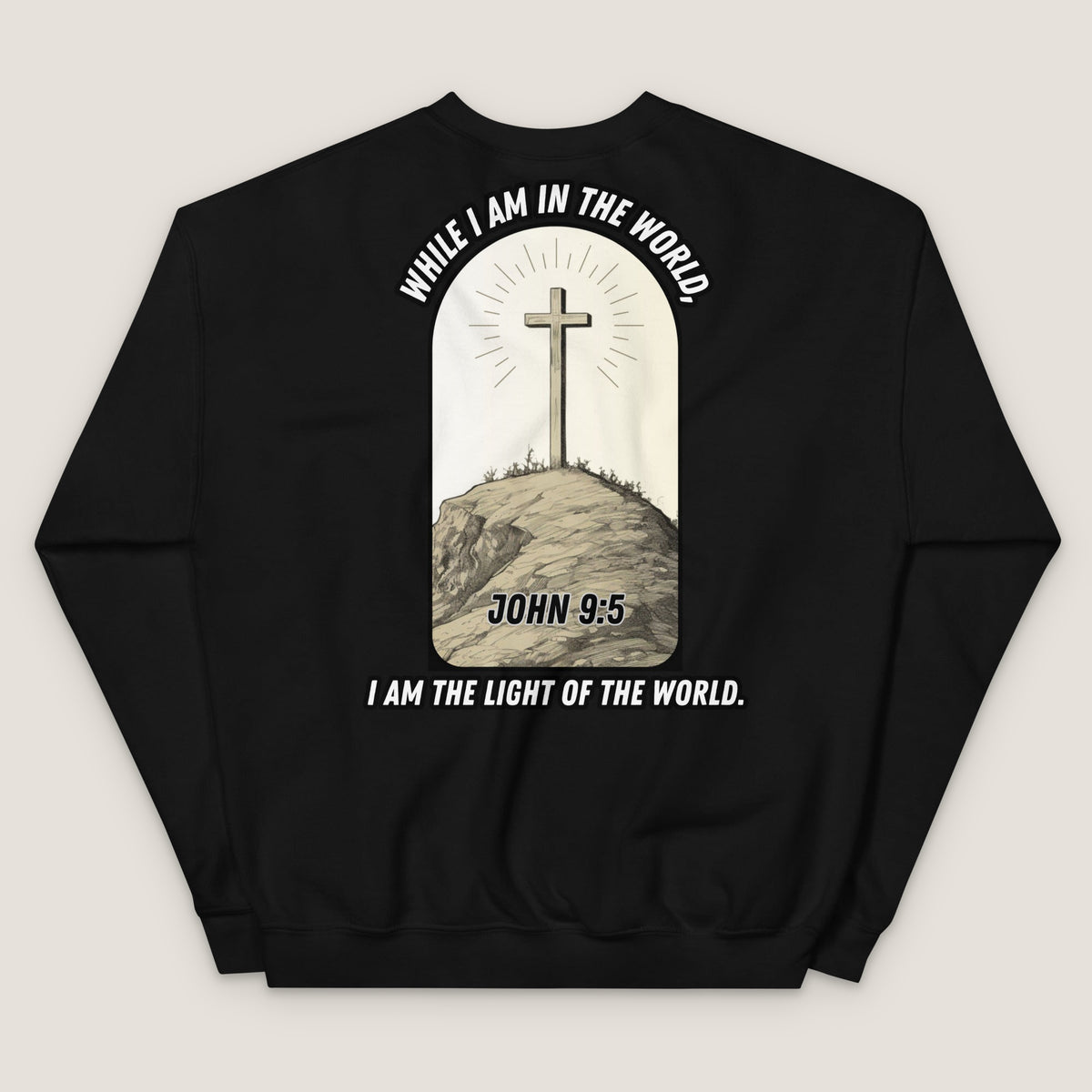 John 9:5 Sweatshirt