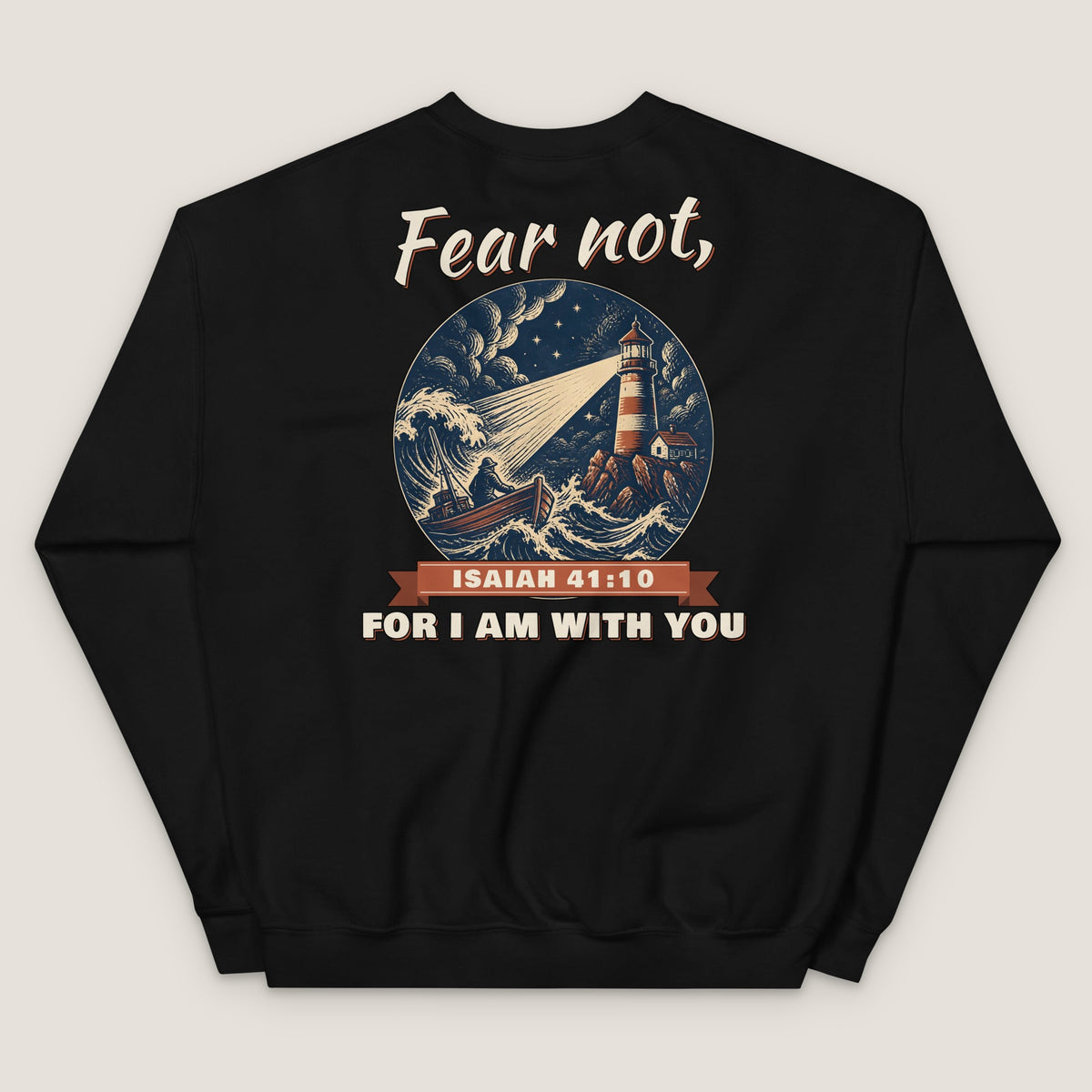 Isaiah 41:10 Sweatshirt