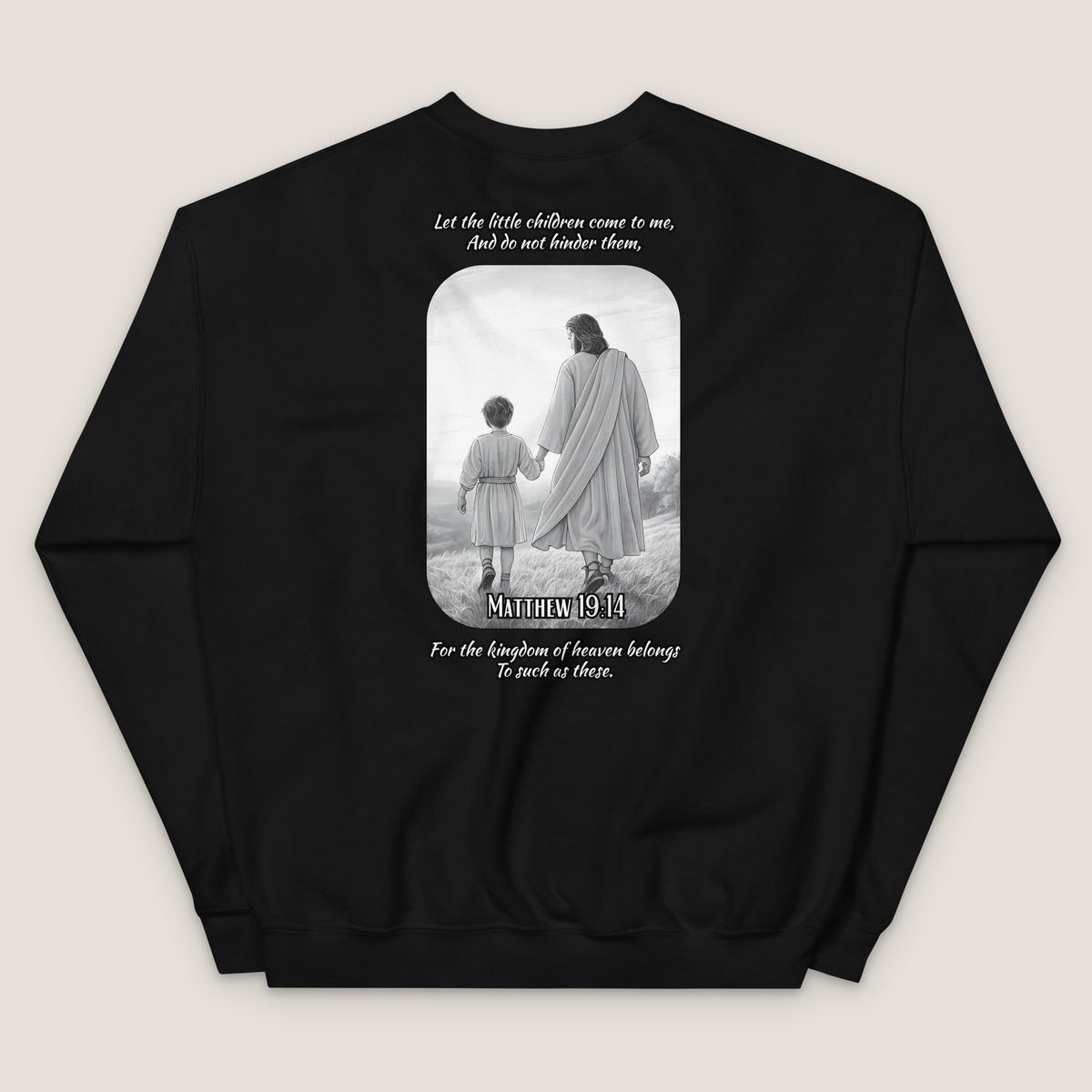 Matthew 19:14 Sweatshirt