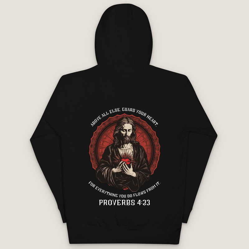 Proverbs 4:23 Hoodie